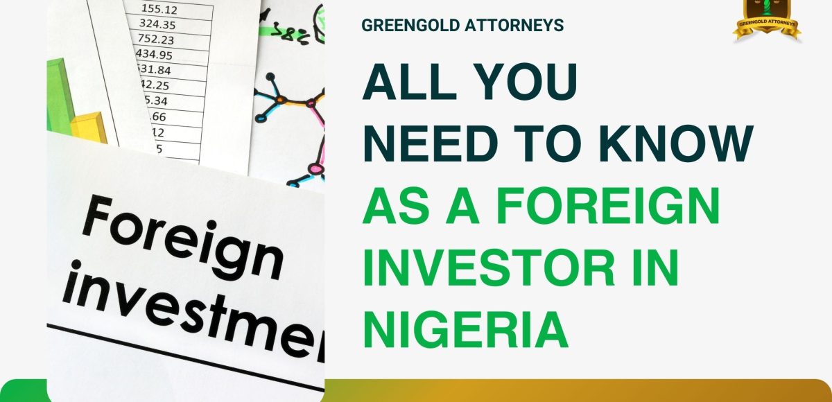 All You Need To Know As A Foreign Investor In Nigeria