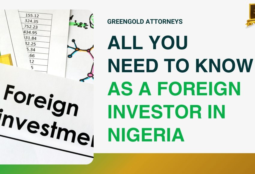 All You Need To Know As A Foreign Investor In Nigeria